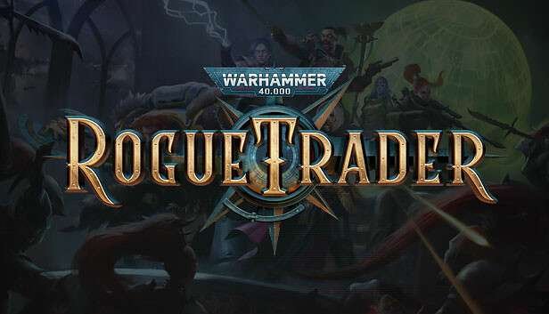 Warhammer 40,000 Rogue Trader unlocked